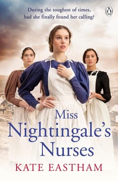 Miss Nightingale's Nurses - Eastham, Kate