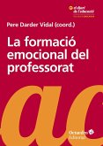 La formació emocional del professorat : aprendre i ensenyar amb benestar i empatia