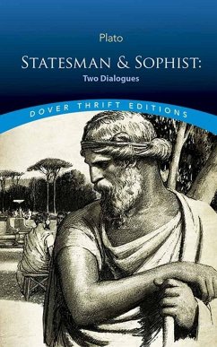 Statesman & Sophist: Two Dialogues - Plato, Plato