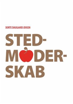 Stedmoderskab - Jensen, Dorte Daugaard