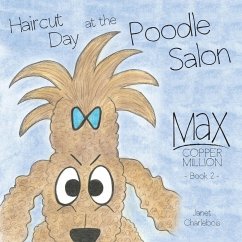 Haircut Day at the Poodle Salon - Charlebois, Janet