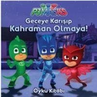 PJ Maskeliler - Geceye Karisip Kahraman Olmaya - Kolektif