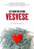 Vesvese - Seytanin Bir Oyunu