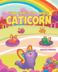 Your Guide to All Things Caticorn - Winters, Karissa