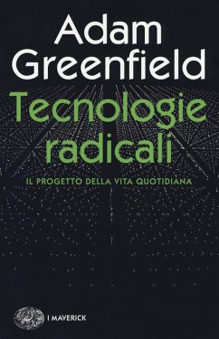 Cover Tecnologie radicali. Il progetto della vita quotidiana