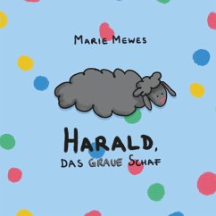 Harald, das graue Schaf - Mewes, Marie