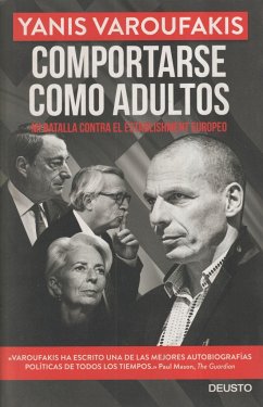 Comportarse como adultos : mi batalla contra el establishment europeo - Varoufakis, Yanis