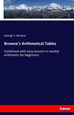 Browne's Arithmetical Tables - Browne, George Y.
