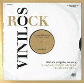 Vinilos rock : una historia subjetiva del rock a través de 50 años de vinilo Vinilos rock : una historia subjetiva del rock a través de 50 años de vinilo