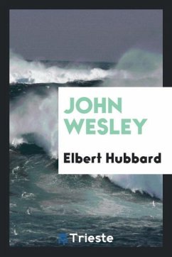 John Wesley - Hubbard, Elbert