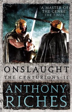 Onslaught: The Centurions II - Riches, Anthony
