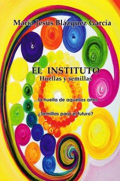 Cover El instituto, huellas y semillas
