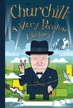 Churchill: A Very Peculiar History(tm) - Arscott, David