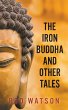 The Iron Buddha and Other Tales - Bild 1