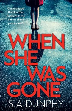 When She Was Gone - Dunphy, S a