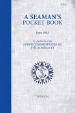 A Seaman's Pocketbook: June 1943, by the Lord Commissioners of the Admiralty