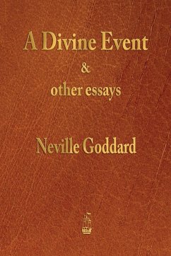 A Divine Event and Other Essays - Goddard, Neville