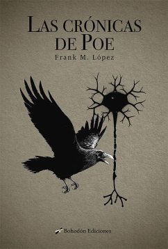 Las crónicas de Poe - López Navarro, Francisco Miguel