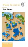 Plate Tectonics: A Ladybird Expert Book: Discover How Our Planet Works from the Inside Out Volume 4