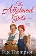 The Allotment Girls - Bild 1