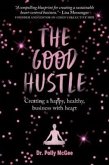 The The Good Hustle