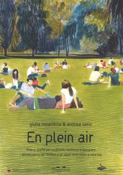En pleain air. All'aria aperta per osservare, conoscere e disegnare i giardini storici del Trentino e gli spazi verdi vicini a casa tua Cover En pleain air. All'aria aperta per osservare, conoscere e disegnare i giardini storici del Trentino e gli spazi verdi vicini a casa tua