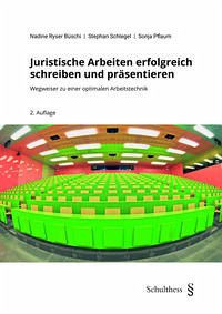 Juristische Arbeiten erfolgreich schreiben und präsentieren (PrintPlu§) - Ryser Büschi, Nadine; Schlegel, Stephan; Pflaum, Sonja