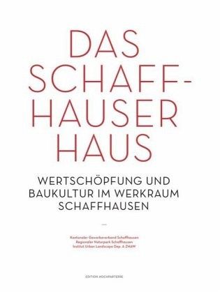 Das Schaffhauser Haus Das Schaffhauser Haus