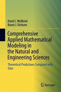 Comprehensive Applied Mathematical Modeling in the Natural and Engineering Sciences - Wollkind, David J.;Dichone, Bonni J.