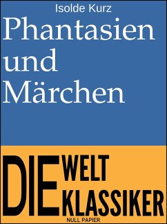 Phantasien und Märchen (eBook, ePUB) - Kurz, Isolde