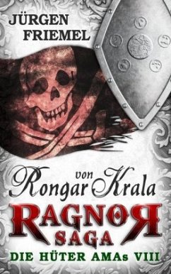 Rongar von Krala / Ragnor Saga Bd.8 - Friemel, Jürgen