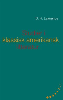 Studier i klassisk amerikansk litteratur (1923) (eBook, ePUB)