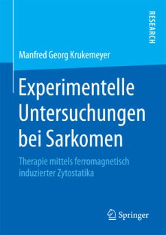Experimentelle Untersuchungen bei Sarkomen - Krukemeyer, Manfred G.