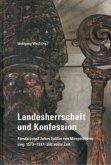 Landesherrschaft und Konfession -