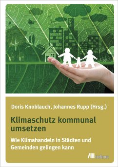 Klimaschutz kommunal umsetzen (eBook, PDF) - Knoblauch, Doris; Rupp, Johannes