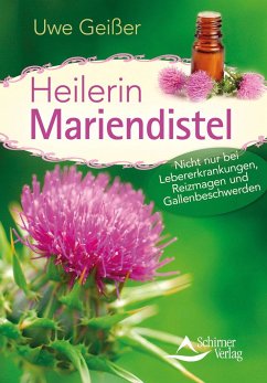 Heilerin Mariendistel - Geißer, Uwe