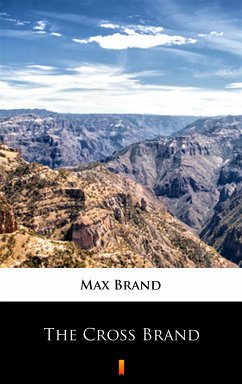 The Cross Brand (eBook, ePUB) - Brand, Max