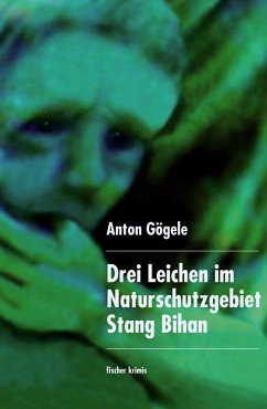 Drei Leichen im Naturschutzgebiet Stang Bihan (eBook, ePUB) - Gögele, Anton