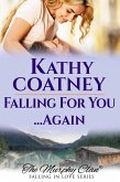 Falling For You...Again (The Murphy Clan-Falling in Love Series, #1) (eBook, ePUB)