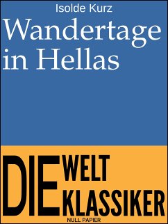 Wandertage in Hellas (eBook, ePUB) - Kurz, Isolde