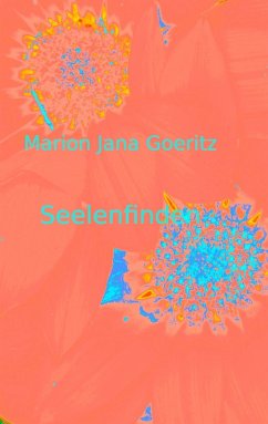 Seelenfinden (eBook, ePUB) - Goeritz, Marion Jana