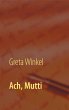 Ach, Mutti (eBook, ePUB) - Bild 1