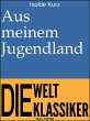 Aus meinem Jugendland (eBook, PDF) - Bild 1