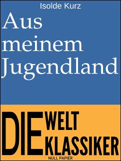 Aus meinem Jugendland (eBook, PDF) - Kurz, Isolde