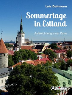 Sommertage in Estland (eBook, PDF) - Dettmann, Lutz