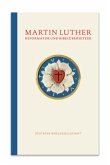 Martin Luther - Reformator und Bibelübersetzer