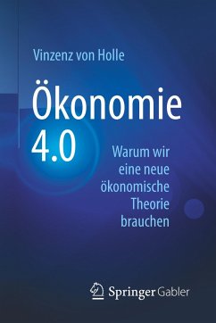 Ökonomie 4.0 - Holle, Vinzenz von