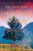 Mail Order Bride - Faith Creek Brides - Books 1-10 (eBook, ePUB)