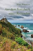 Aus dem Notizbuch eines Reisenden (eBook, ePUB)