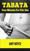 Tabata: Four Minutes For Flat Abs (eBook, ePUB)